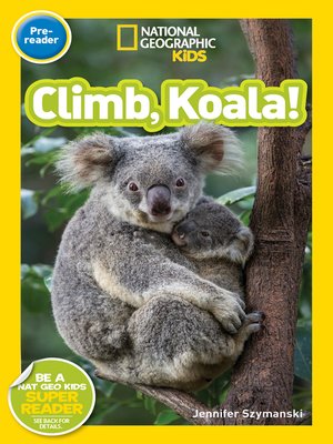 cover image of Climb, Koala!